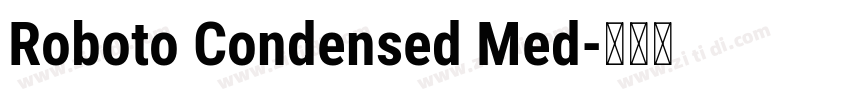 Roboto Condensed Med字体转换